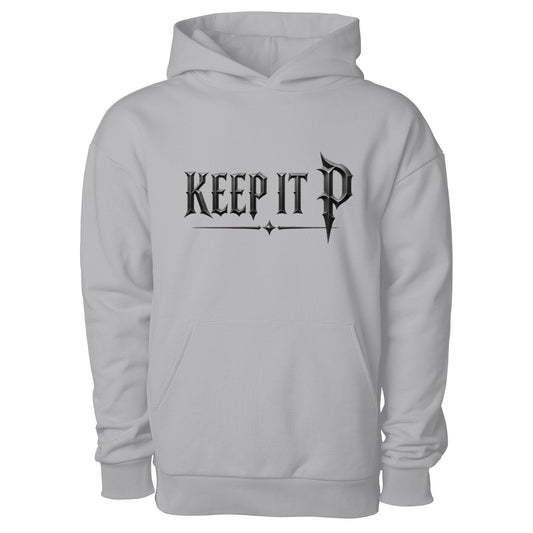  quot KEEP It P quot Pullover Hooded Sweatshirt