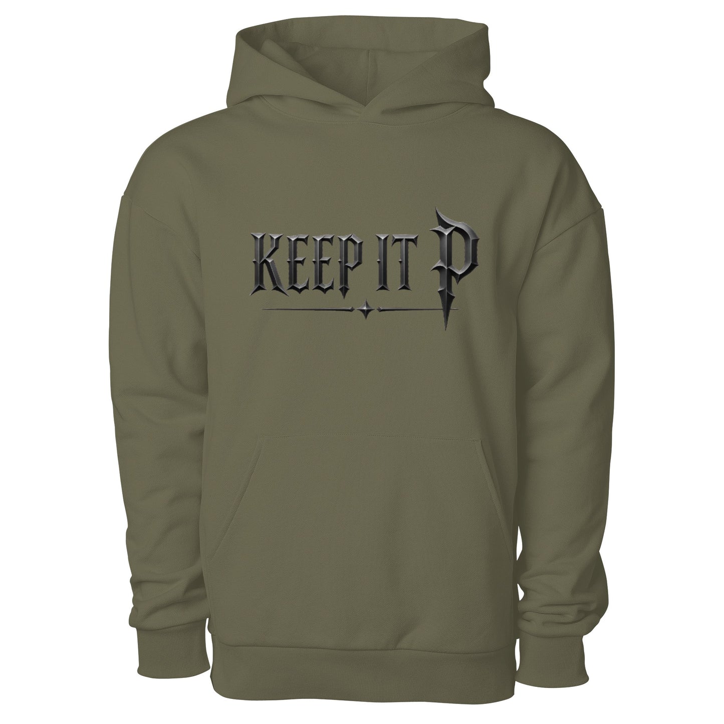  quot KEEP It P quot Pullover Hooded Sweatshirt